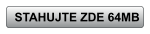 STAHUJTE ZDE 64MB